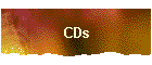 CDs