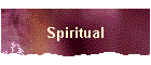 Spiritual